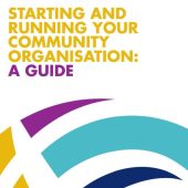 startingandrunningyourcommunityorganisation_aguide